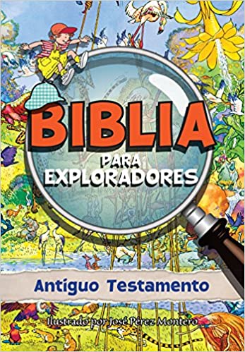 Biblia para exploradores: Antiguo Testamento
