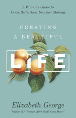 Creating A Beautiful Life