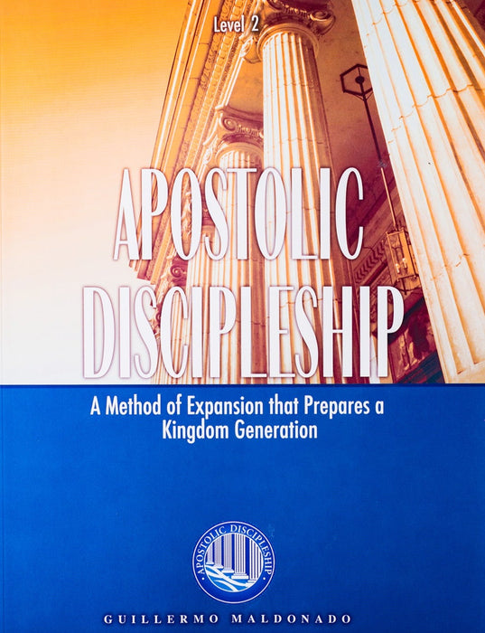 Apostolic Discipleship Level 2 - Manual