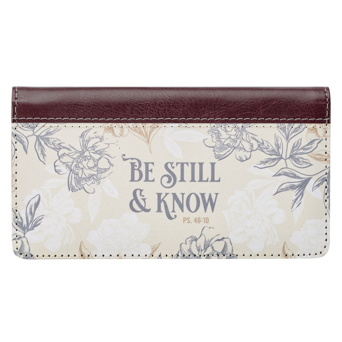Be Still & Know Neutral Florals Faux Leather Checkbook Cover– Psalm 46:10
