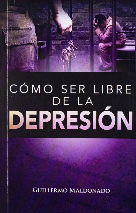 Cómo ser Libre de la Depresión - Libro Digital