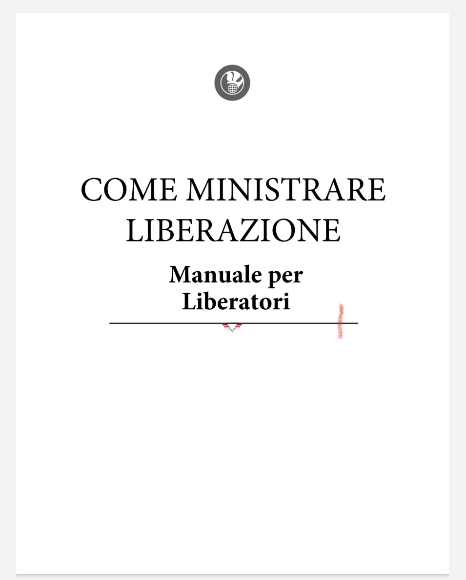 Come Ministrare Liberazione: Manuale per Liberatori - Manual - Italiano - Versión digital