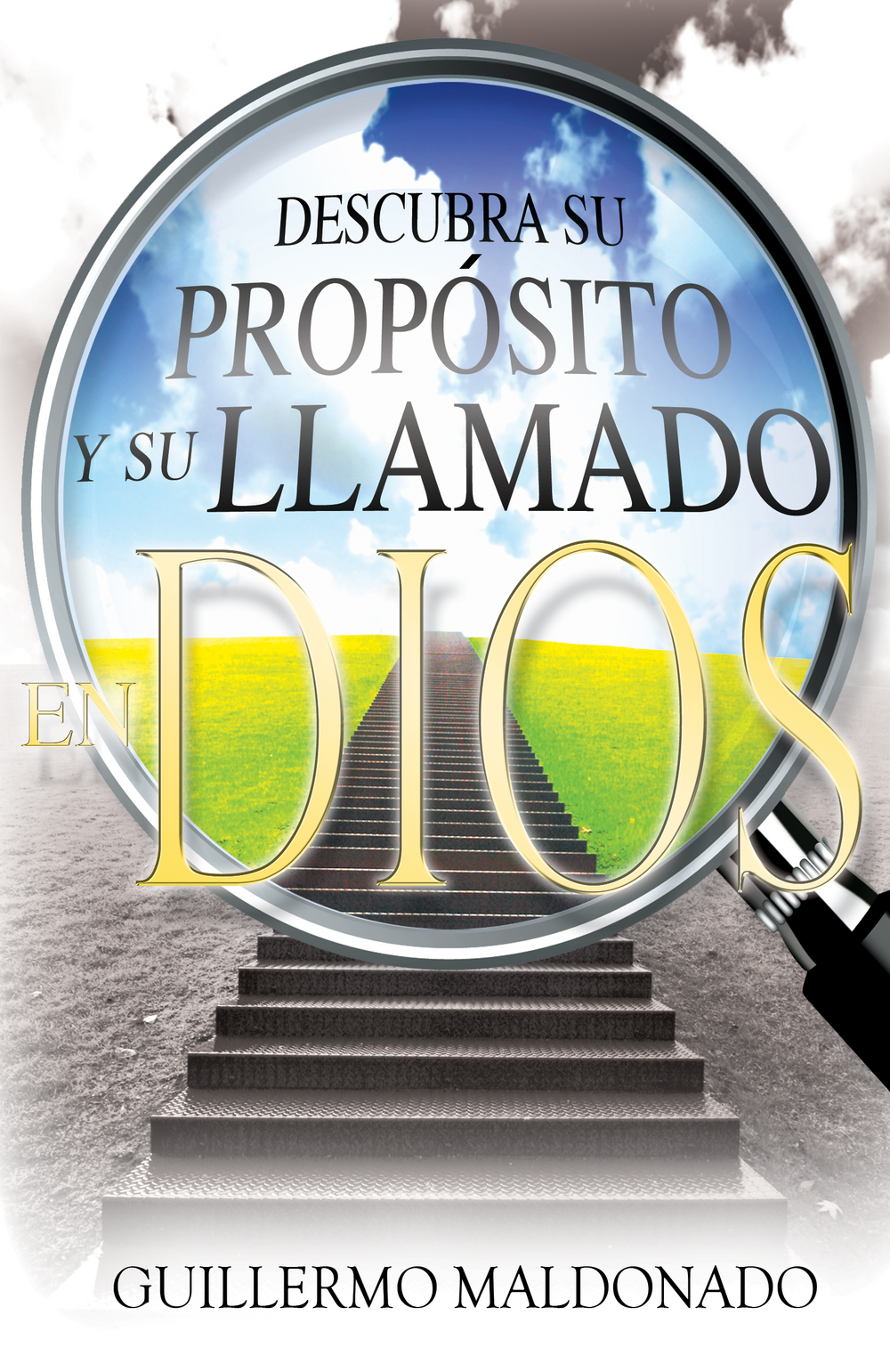 Descubra su Proposito y su Llamado en Dios- Libro