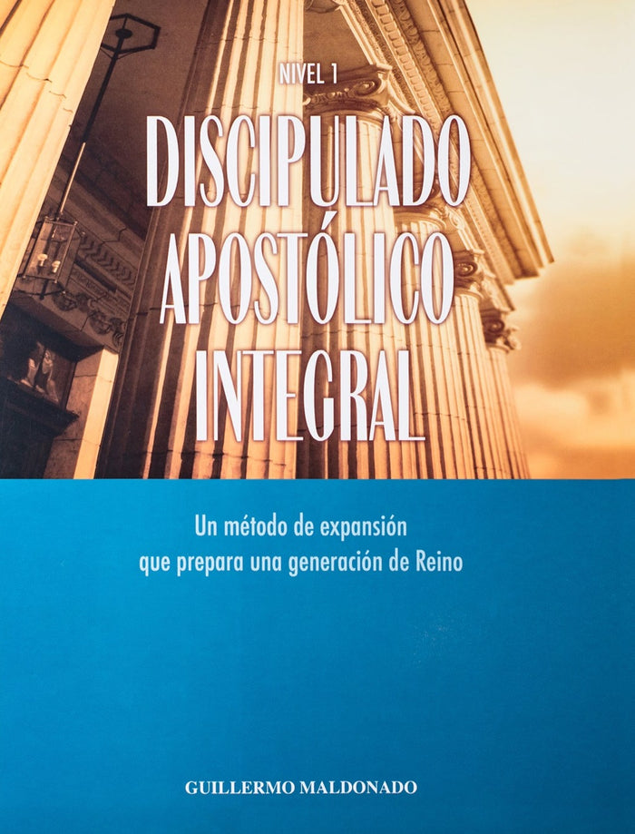 Discipulado Apostólico Integral Nivel 1 - Manual Digital