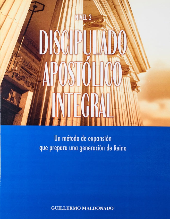 Discipulado Apostólico Integral Nivel 2 - Manual Digital