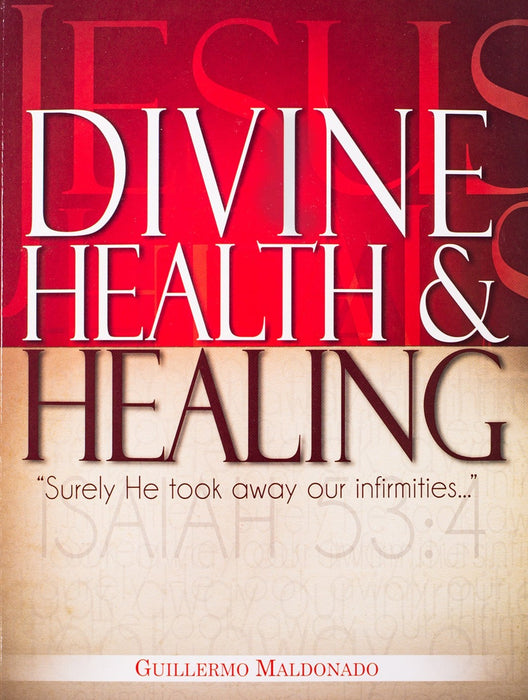 Divine Health and Healing - Digital Manual