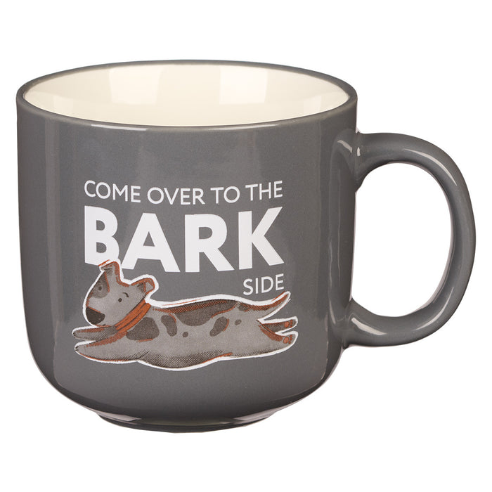 Come Over To the Bark Side Gray Ceramic Coffee Mug
