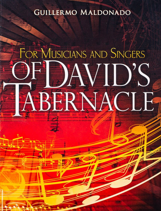 For Musicians and Singers of David's Tabernacle - Manual