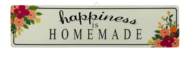 Happiness is Homemade Wall Sign