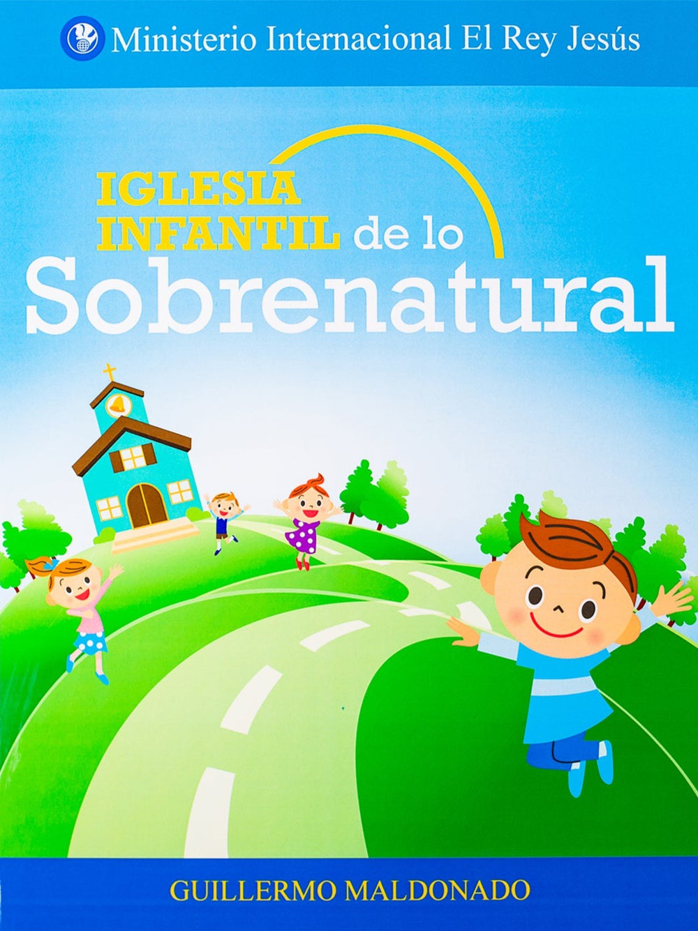 Iglesia Infantil de lo Sobrenatural - Manual