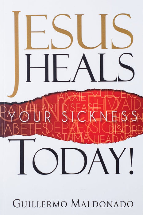 Jesus Heals Your Sickness Today! - Digital Book