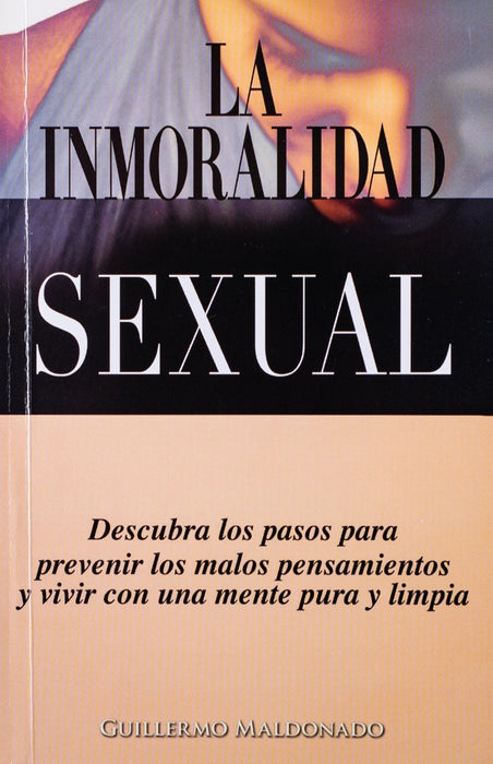 La Inmoralidad Sexual - Libro Digital