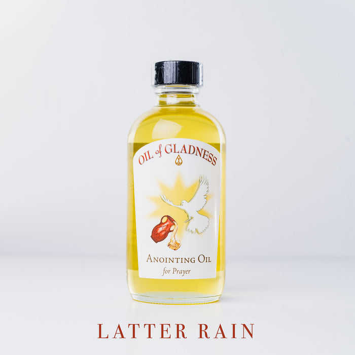 Latter Rain 4 Oz - Oil of Gladness