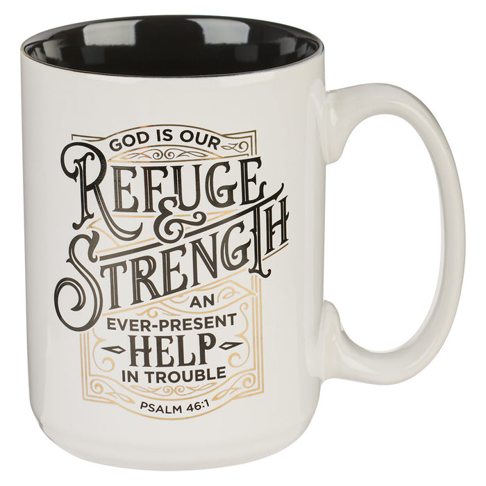 Mug - Refuge and Strength White Ceramic Coffee Mug - Psalm 46:1
