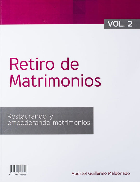 Retiro de Matrimonios / Marriage Retreat Vol 2 - Manual