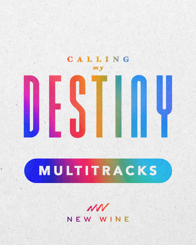 Calling My Destiny MULTITRACK - Secuencias (DESCARGAR) New Wine
