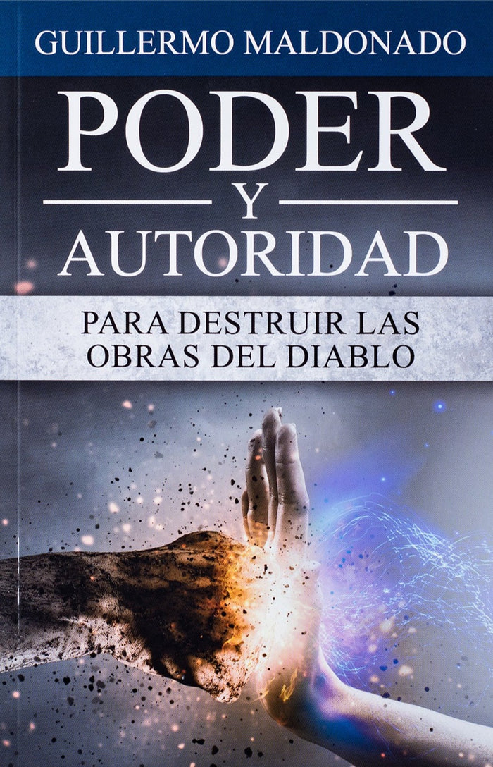 Poder Y Autoridad para Destruir las Obras del Diablo - Libro Digital