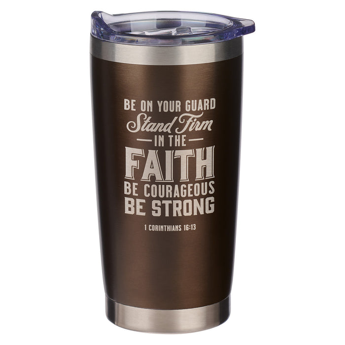 Stainless Steel Mug - Stand Firm Brown 1 Corinthians 16:13