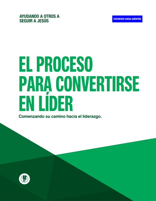 Proceso para Convertirse en Lider - Creciendo Hacia Adentro - Manual Digital