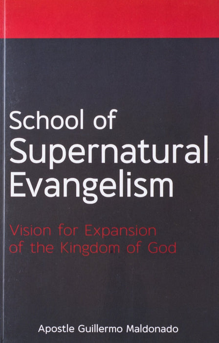 School of Supernatural Evangelism - Digital Manual