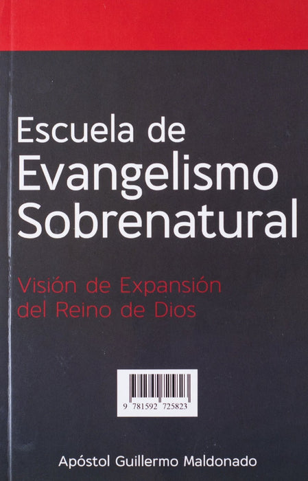 Escuela De Evangelismo / School of Supernatural Evangelism - Manual