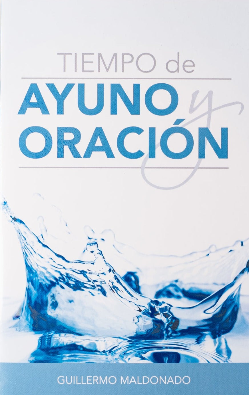 Tiempo De Ayuno &amp; Oración / Time for Fasting &amp; Prayer - Bilingüe