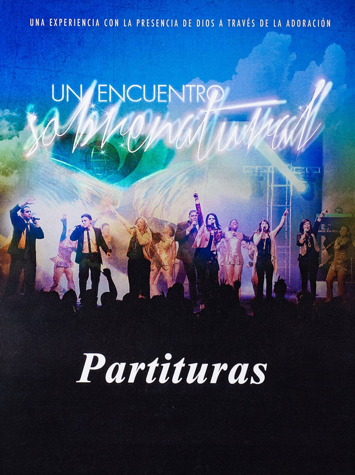 Un Encuentro Sobrenatural Partituras - Manual Digital