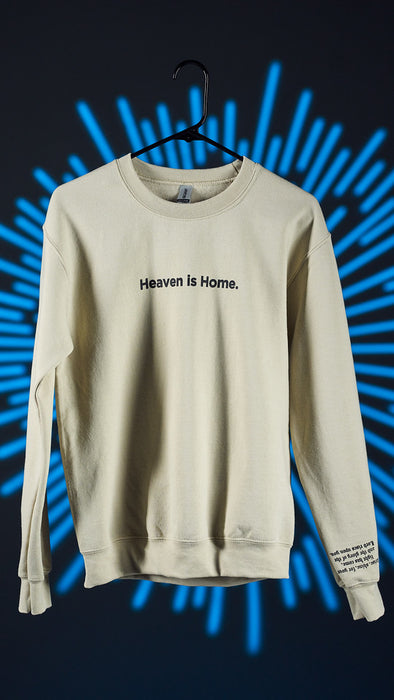 Heaven Is Home Sweatshirt