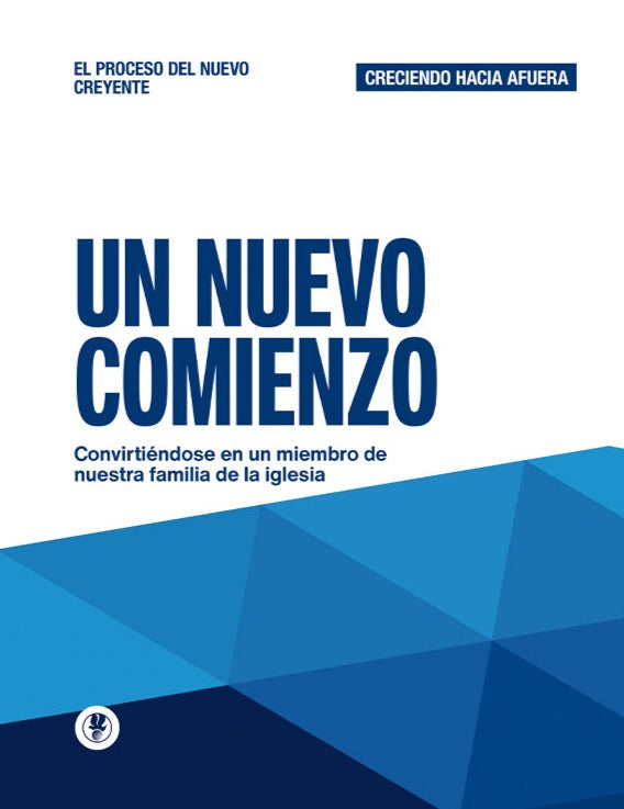 Un Nuevo Comienzo - Creciendo Hacia Afuera - Manual Digital