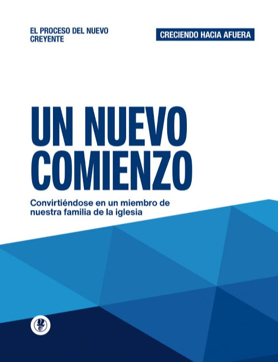 Un Nuevo Comienzo - Creciendo Hacia Afuera - Manual